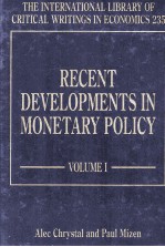 Recent developments in monetary policy volume I