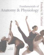 FUNDAMENTALS OF ANATOMY & PHYSIOLOGY SIXTH EDITION