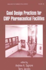 GOOD DESIGN PRACTICES FOR GMP PHARMACEUTICAL FACILITIES