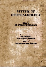 SYSTEM OF OPHTHALMOLOGY VOL.13 THE OCULAR ADNEXA PART 1 DISEASES OF THE EYELIDS