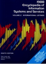 1988 ENCYCLOPEDIA OF INFORMATION SYSTEMS AND SERVICES VOLUME 2:INTERNATIONAL LISTINGS EIGHTH EDITI