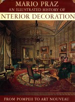 AN ILLUSTRATED HISTORY OF INTERIOR DECORATION FROM POMPEII TO ART NOUVEAU