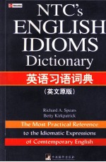英语习语词典=NTC'S ENGLISH IDIOMS DICTIONARY 英文原版