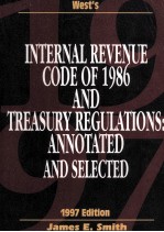 West's internal revenue code of 1986 and treasury regulations annotated and selected 1997 edition