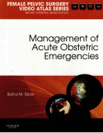 MANAGEMENT OF ACUTE OBSTETRIC EMERGENCIES