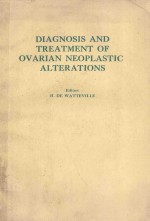 Diagnosis and Treatment of Ovarian Neoplastic Alterations