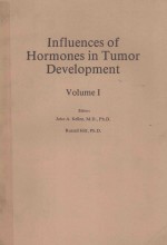 INFLUENCES OF HORMONES IN TUMOR DEVELOPMENT VOLUME I