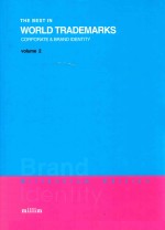 THE BEST IN WORLD TRADEMARKS CORPORATE & BRAND IDENTITY VOLUME 2