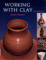 WORKING WITH CLAY