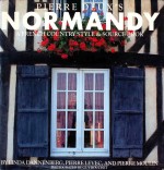 PIERRE DEUX'S NORMAN DY A FRENCH COUNTRY STYLE AND SOURCE BOOK
