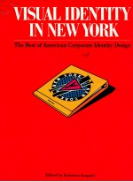 VISUAL IDENTITY IN NEW YORK THE BEST OF AMERICAN CORPORATE IDENTITY DESIGN