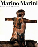 MARINO MARINI CATALOGUE RAISONNE' OF THE SCULPTURES