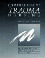 Comprehensive Trauma Nursing: Theory and Practice