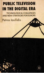 Public television in the digital era technological challenges and new strategies for Europe