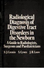RADIOLOGICAL DIAGNOSIS OF DIGESTIVE TRACT DISORDERS IN THE NEWBORN:A GUIDE TO RADIOLOGISTS