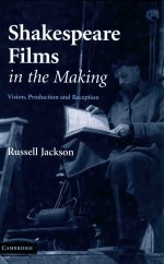 SHAKESPEARE FILMS IN THE MAKING VISION