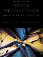 HUMAN PHARMACOLOGY:MOLECULAR TO CLINICAL SECOND EDITION