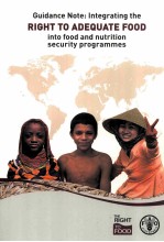 GUIDANCE NOTE:INTEGRATING THE RIGH TO ADEQUATE FOOD INTO FOOD AND NUTRITION SECURITY PROGRAMMES