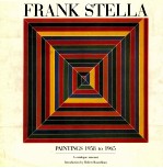 FRANK STELLA PAINTINGS 1958 TO 1965 A CATALOGUE RAISONNE