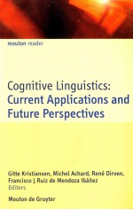Cognitive Linguistics:Current Applications and Future Perspectives