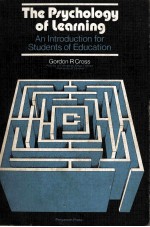 THE PSYCHOLOGY OF LEARNING AN INTRODUCTION FOR STUDENTS OF EDUCATION
