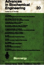 ADVANCES IN BIOCHMICAL ENGINEERING 20 BIOENERGY