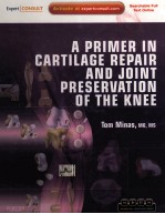 A PRIMER IN CARTILAGE REPAIR AND JOINTPRESERVATION OF THE KNEE