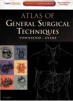 ATLAS OF GENERAL SURGICAL TECHNIQUES TOWNSEND.EVERS