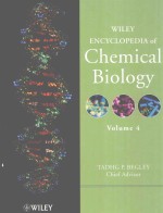 WILEY ENCYCLOPEDIA OF CHEMICAL BIOLOGY VOLUME 4 POST-TRANSLATIONAL MODIFICATIONS TO REGULATE PROTEI