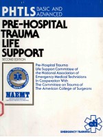 PHTLS BASIC AND ADVANCED PRE-HOSPITAL TRAUMA LIFE SUPPORE SECOND EDITION