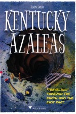 Kentucky Azaleas 肯塔基映山红 如何从美国挖个地洞到中国