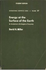 ENERGY AT THE SURFACE OF THE EARTH An Introduction to the Energetics of Ecosystems