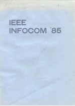 IEEE INFOCOM'85