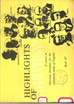 HIGHLIGHTS OF AMERICAN LITERATURE (BOOKⅣ)