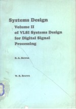 SystemsDesign Vol.II of VLSI SystemsDesign for DigitalSignalProcessing