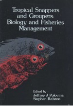 Tropical Snappers and Groupers Biology and Fisheries Management