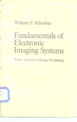 Fundamentals of electronic imaging systems 1986