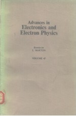 Advances in Electronics and ELectron Physics VOLUME 47