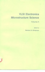 VLSI Electronics Microstructure Science Volume 4