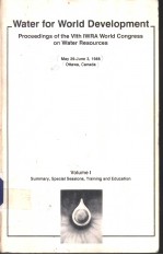 WATER FOR WORLD DEVELOPMENT Proceedings of the Vith IWRA World Congress