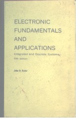 ELECTRONIC FUNDAMENTALS AND APPLICATIONS:Integrated and DiscreteSystems
