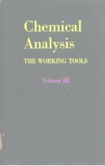 Chemical Analysis THE WORKING TOOLS Volume Ⅲ