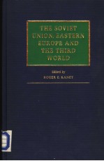 THE SOVIET UNION,EASTERN EUROPE AND THE THIRD WORLD
