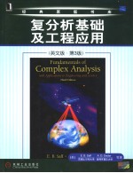 FUNDAMENTALS OF COMPLEX ANALYSIS WITH APPLICATIONS TO ENGINEERING AND SCIENCE (THIRD EDITION)