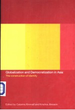 Globalization and Democratization in Asia The construction of identity