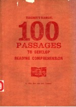 TEACHER'S MANUAL FOR 100 PASSAGES TO DEVELOP READING COMPREHENSION