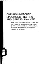 Chevron-notched specimens:testing and stress analysis (ASTM special technical publication 855)