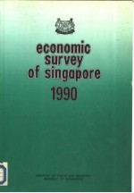 ECONOMIC SURVEY OF SINGAPORE 1990