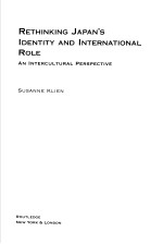 RETHINKING JAPAN'S IDENTITY AND INTERNATIONAL ROLE AN INTERCULTURAL PERSPECTIVE