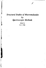 Structural Studies of Macromolecules by Spectroscopic Methods